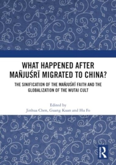 What Happened After Manjusri Migrated to China? What Happened After Manjusri Migrated to China?