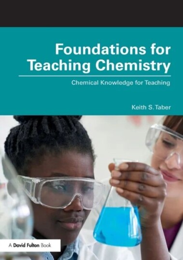 Foundations For Teaching Chemistry Av Keith S. (University Of Cambridge Uk) Taber