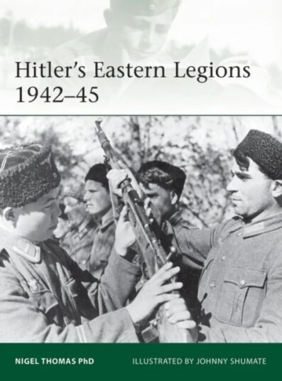 Hitler'S Eastern Legions 1942-45 Av Nigel Thomas