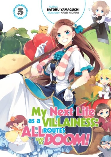 My Next Life as a Villainess: All Routes Lead to Doom! Volume 5 All Routes Lead to Doom! Volume 5 My Next Life as a Villainess: All Routes Lead to Doom! Volume 5 All Routes Lead to Doom! Volume 5