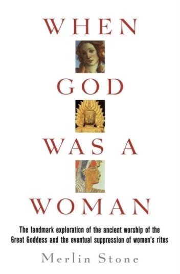 When God Was A Woman Av Merlin Stone