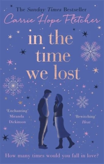 In The Time We Lost Av Carrie Hope Fletcher In The Time We Lost Av Carrie Hope Fletcher