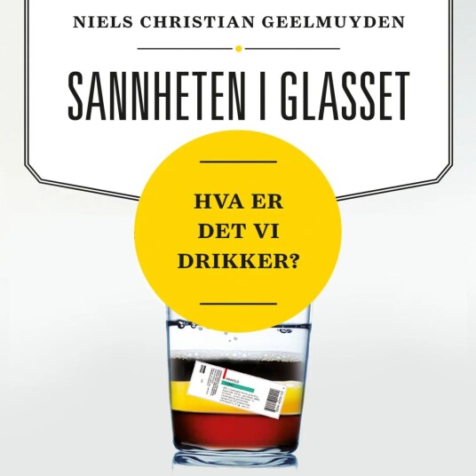 Sannheten I Glasset Av Niels Christian Geelmuyden