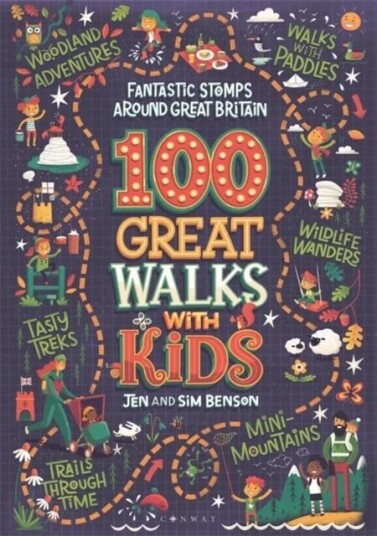 100 Great Walks With Kids Av Jen Benson, Sim Benson 100 Great Walks With Kids Av Jen Benson, Sim Benson
