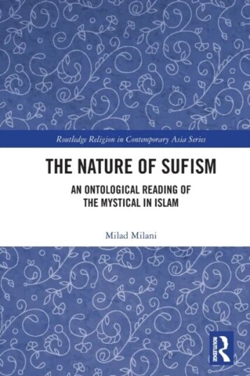 The Nature Of Sufism Av Milad Milani