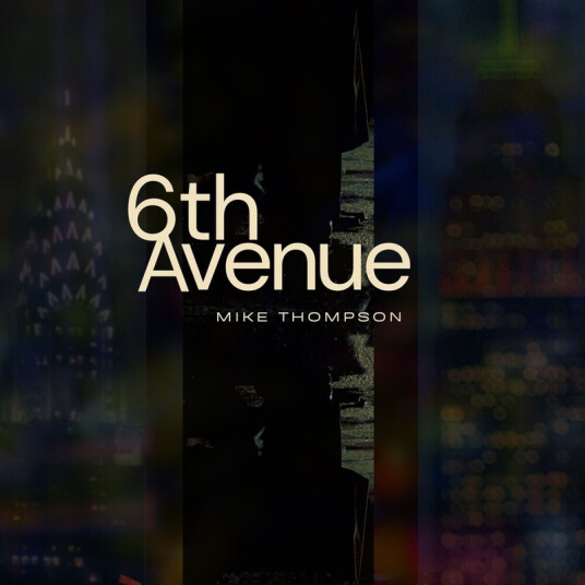 Mike Thompson 6th Avenue CD
