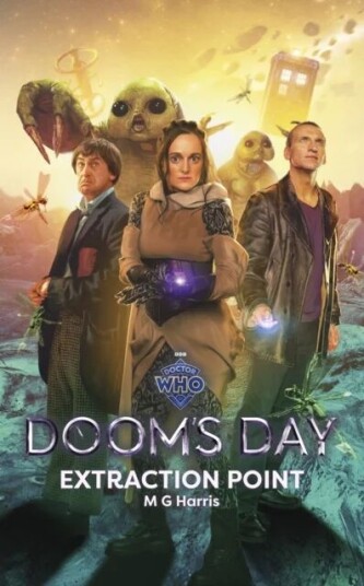 Doctor Who: Doom's Day: Extraction Point av MG Harris