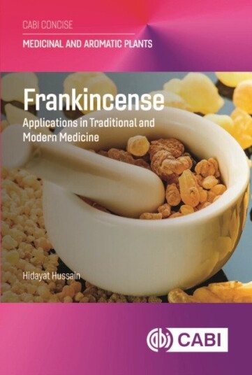 Frankincense Applications in Traditional and Modern Medicine