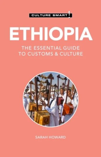 Ethiopia - Culture Smart! Av Sarah Howard Ethiopia - Culture Smart! Av Sarah Howard