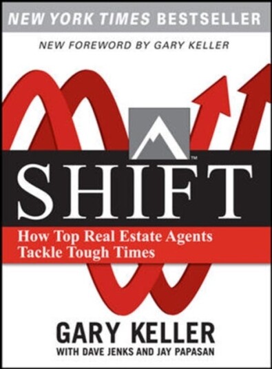 Shift: How Top Real Estate Agents Tackle Tough Times (Paperback) Av Gary Keller, Dave Jenks, Jay Papasan