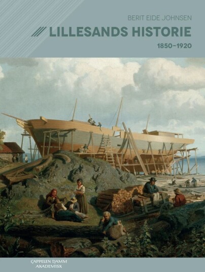 Lillesands Historie Av Berit Eide Johnsen