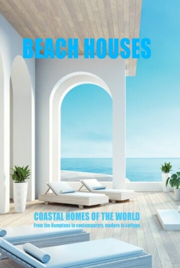 BEACH HOUSES  Coastal home of the world