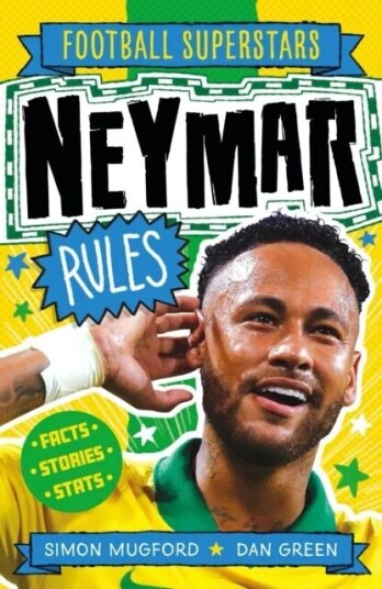 Football Superstars: Neymar Rules Av Simon Mugford, Football Superstars