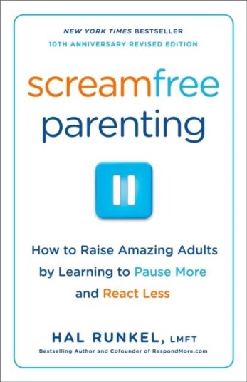 Screamfree Parenting, 10th Anniversary Revised Edition Av Hal Lmft Runkel