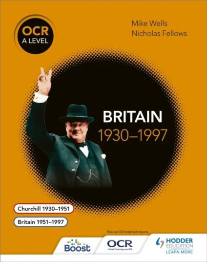 Ocr A Level History: Britain 1930¿1997 Av Mike Wells, Nicholas Fellows