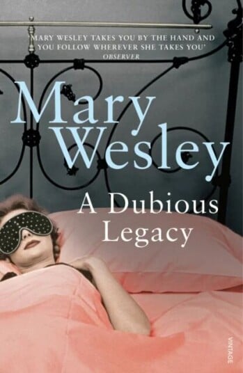 A Dubious Legacy Av Mary Wesley A Dubious Legacy Av Mary Wesley