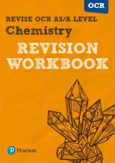 Pearson Revise Ocr As/a Level Chemistry Revision Workbook - 2023 And 2024 Exams Av Mark Grinsell