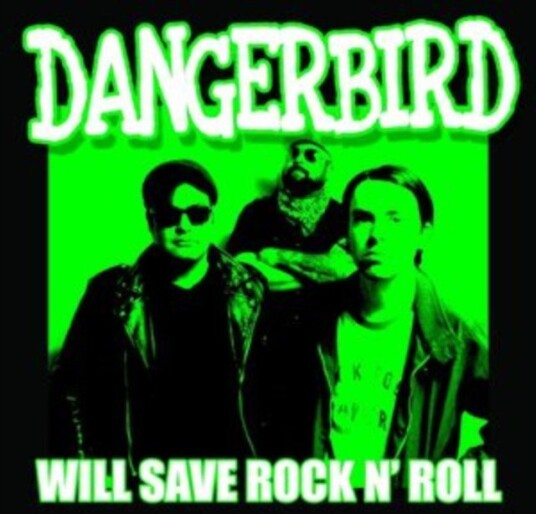 Dangerbird Will Save Rock N Roll Limited Edition Uk Vinyl