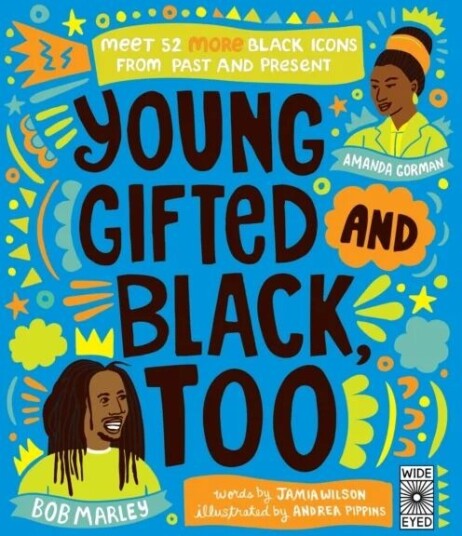 Young, Gifted And Black Too Av Jamia Wilson