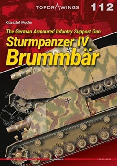 The German Armoured Infantry Support Gun Sturmpanzer Iv Brummbar Av Krzysztof Mucha