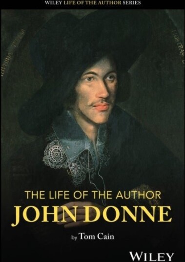 The Life of the Author: John Donne