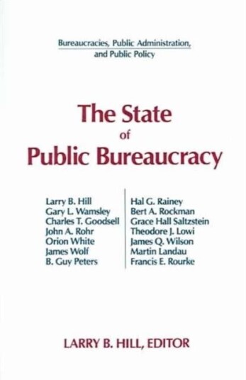 The State of Public Bureaucracy