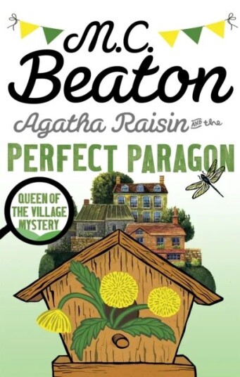 Agatha Raisin And The Perfect Paragon Av M.C. Beaton