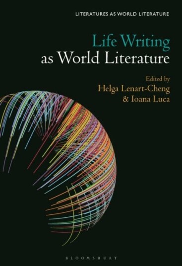 Life Writing as World Literature Life Writing as World Literature