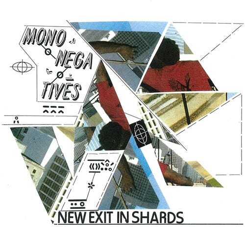 Mononegatives New Exit In Shards LP/Vinyl