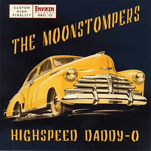 The Moonstompers  Highspeed DaddyO  CD
