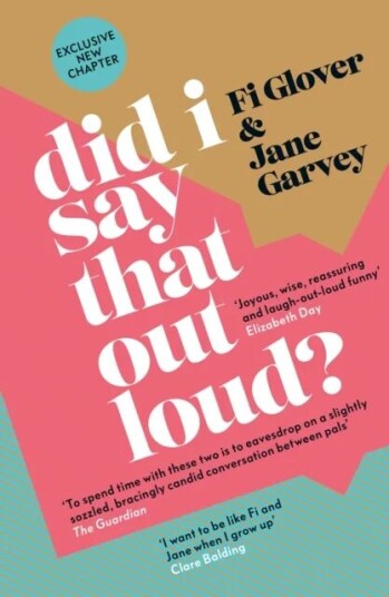 Did I Say That Out Loud? Av Fi Glover, Jane Garvey