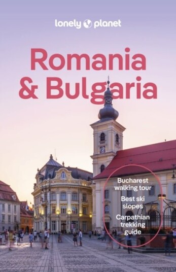 Lonely Planet Romania & Bulgaria Lonely Planet Romania & Bulgaria