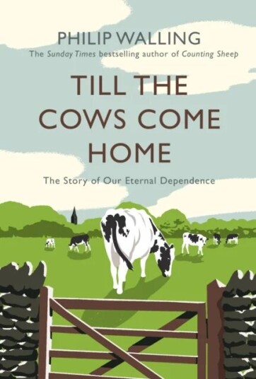 Till The Cows Come Home Av Philip Walling