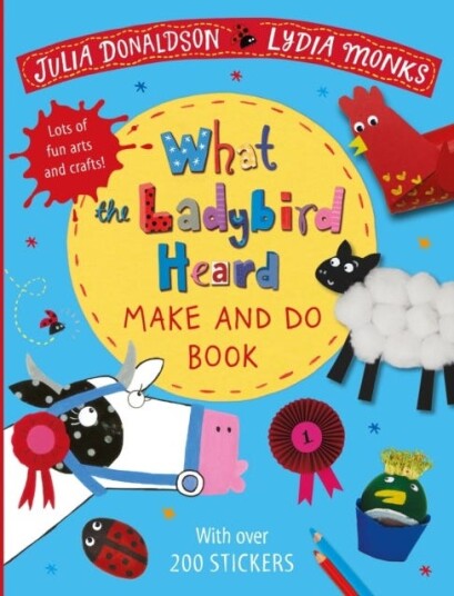 What The Ladybird Heard Make And Do Av Julia Donaldson