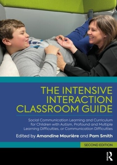 The Intensive Interaction Classroom Guide The Intensive Interaction Classroom Guide