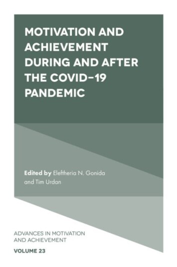 Motivation and Achievement During and After the COVID 19 Pandemic