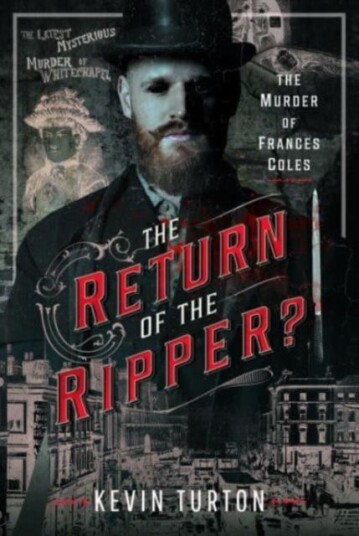 The Return of the Ripper?  The Murder of Frances Coles