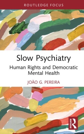 Slow Psychiatry Slow Psychiatry