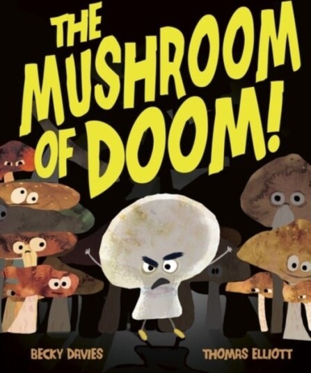 The Mushroom of Doom! The Mushroom of Doom!
