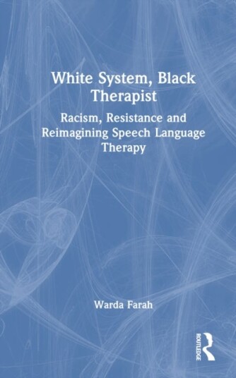 White System Black Therapist White System Black Therapist