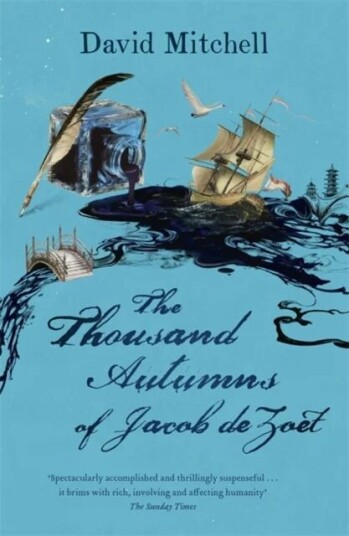 The Thousand Autumns Of Jacob De Zoet Av David Mitchell The Thousand Autumns Of Jacob De Zoet Av David Mitchell