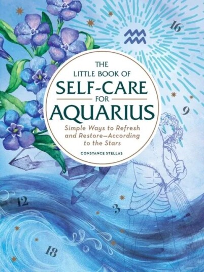 The Little Book Of Self-Care For Aquarius Av Constance Stellas