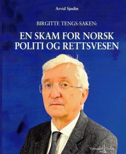 Birgitte Tengs-Saken Av Arvid Sjødin