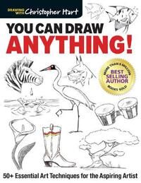 You Can Draw Anything! Av Christopher Hart