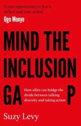 Mind The Inclusion Gap Av Suzy Levy