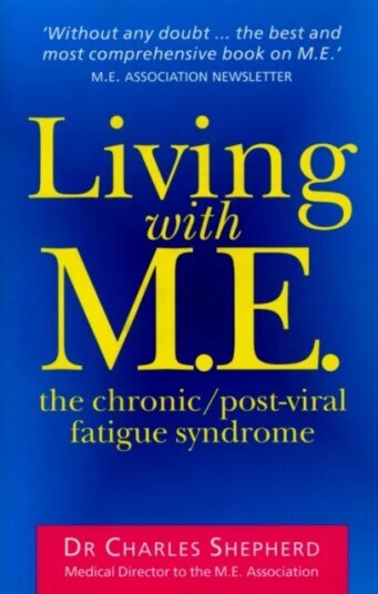 Living With M.E. Av Dr Charles Shepherd