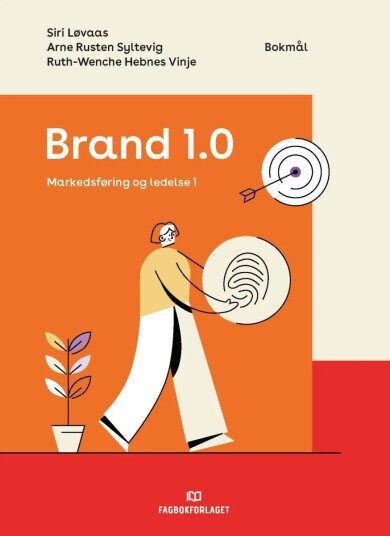 Brand 1.0 Av Siri Løvaas, Arne Rusten Syltevig, Ruth-Wenche Hebnes Vinje