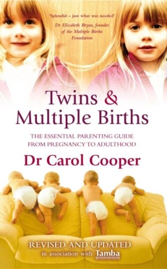 Twins & Multiple Births Av Dr Carol Cooper