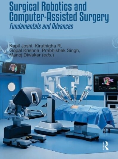 Surgical Robotics and Computer Assisted Surgery