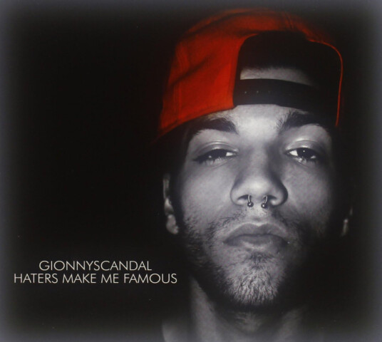 Gionnyscandal Haters Make Me Famous CD